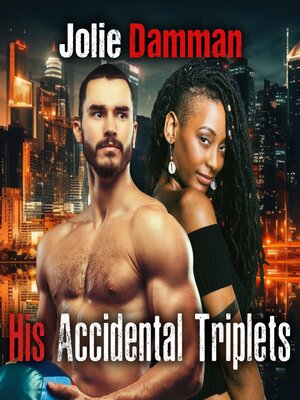cover image of His Accidental Triplets